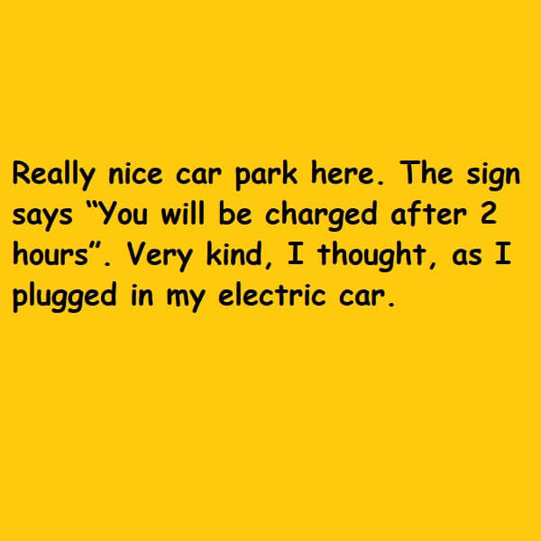 as I plugged in my electric car